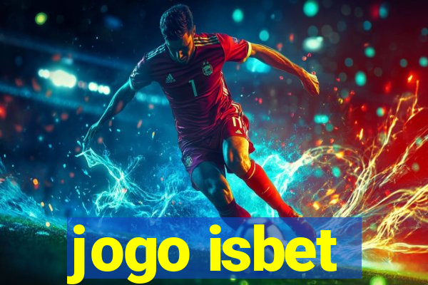 jogo isbet