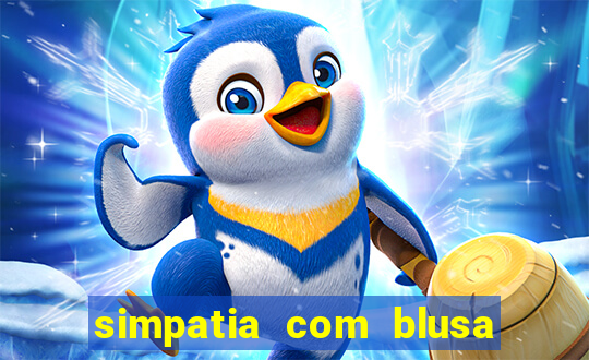 simpatia com blusa da pessoa amada