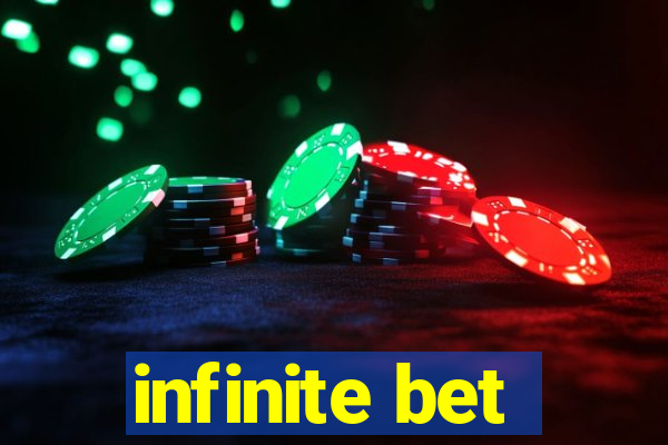 infinite bet