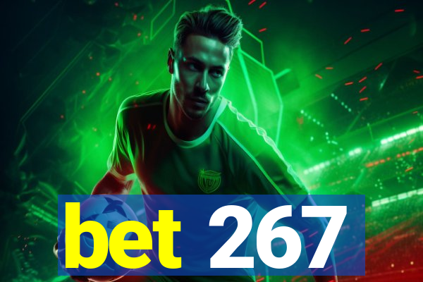 bet 267