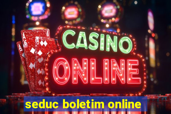 seduc boletim online