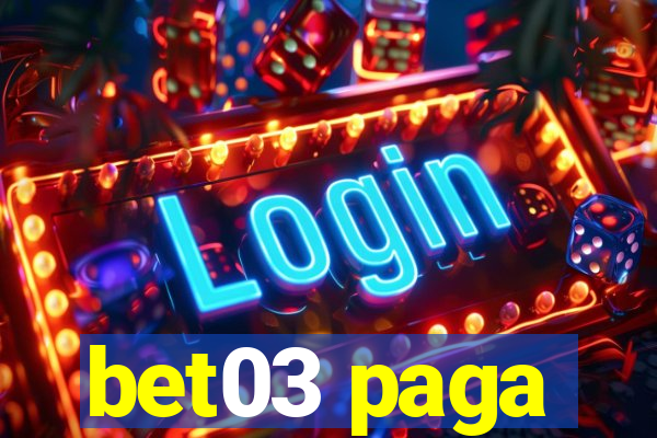 bet03 paga