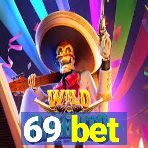 69 bet