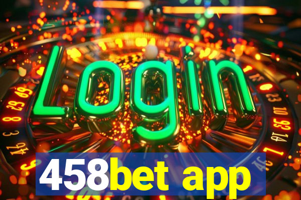 458bet app