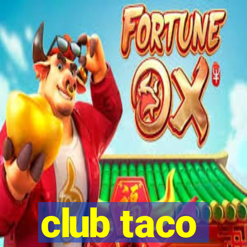 club taco