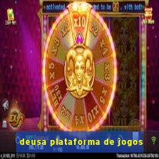 deusa plataforma de jogos