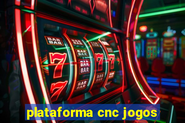 plataforma cnc jogos