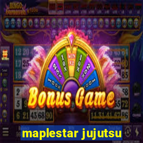 maplestar jujutsu