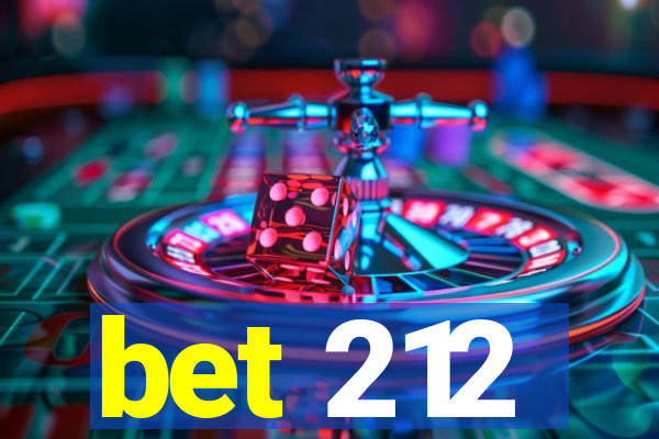 bet 212