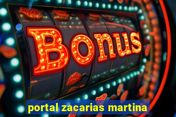 portal zacarias martina