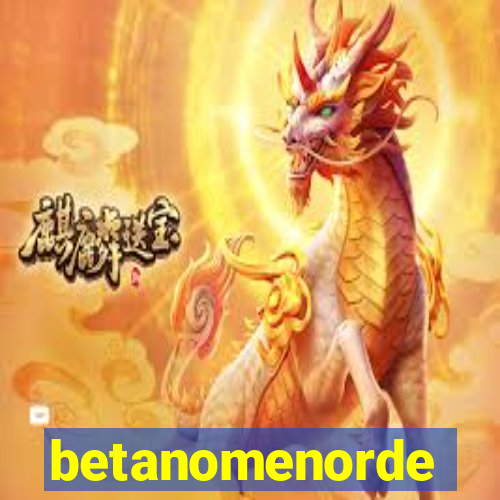 betanomenorde