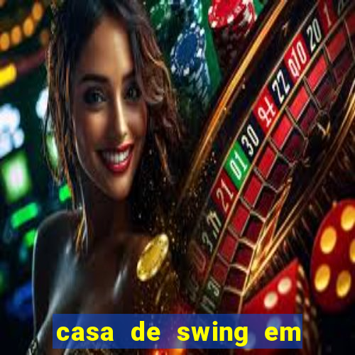 casa de swing em foz do igua莽u