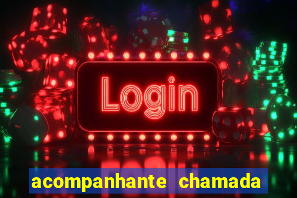 acompanhante chamada de video