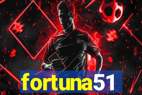 fortuna51