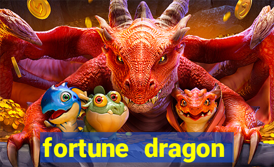 fortune dragon melhor horário para jogar