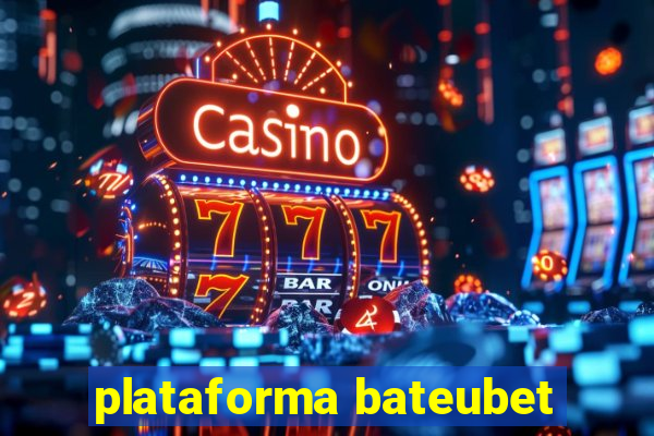 plataforma bateubet