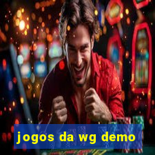 jogos da wg demo