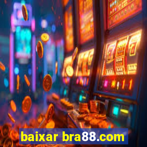 baixar bra88.com