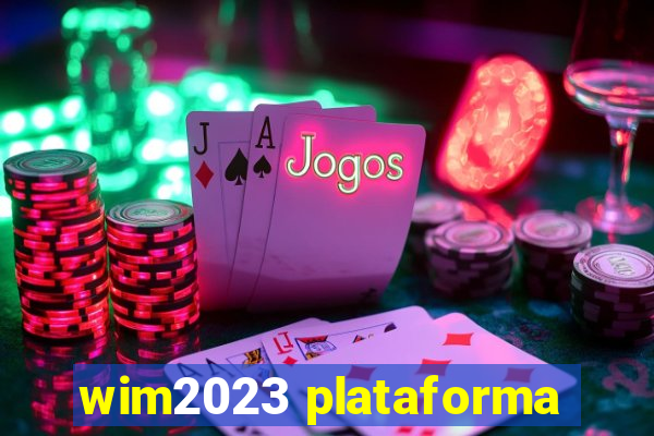 wim2023 plataforma