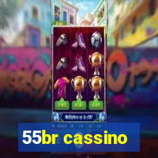 55br cassino