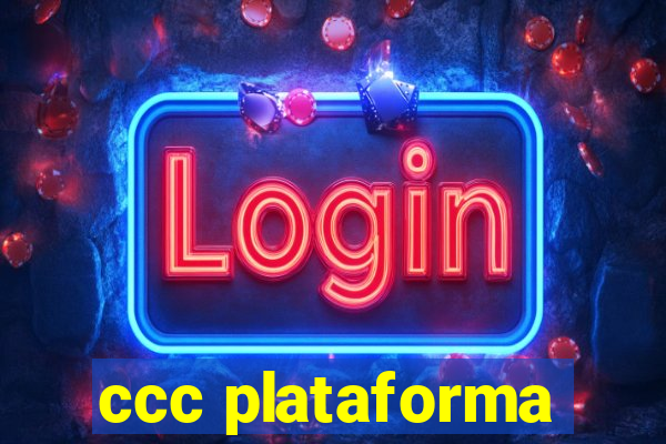 ccc plataforma