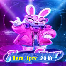 lista iptv 2018 gratis atualizada futebol