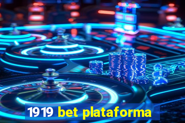 1919 bet plataforma