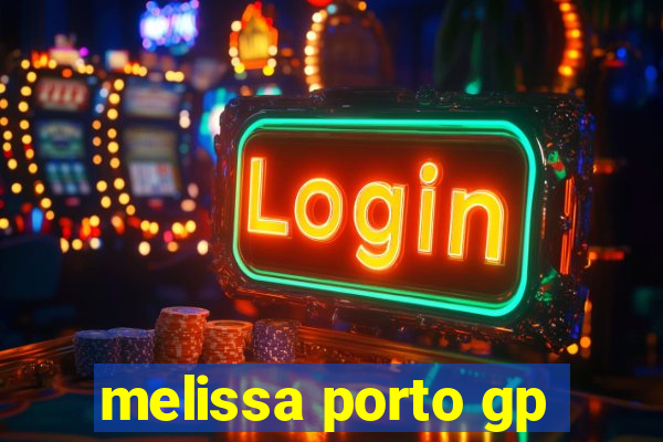 melissa porto gp