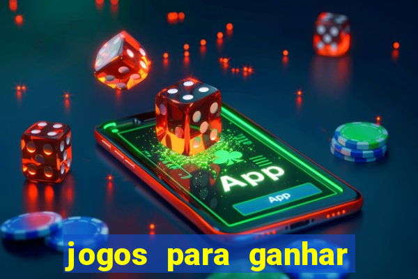 jogos para ganhar dinheiro sem pagar nada