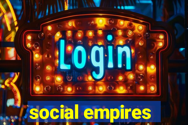 social empires