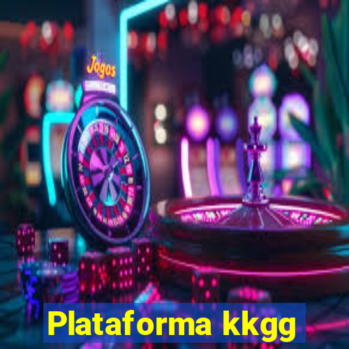 Plataforma kkgg