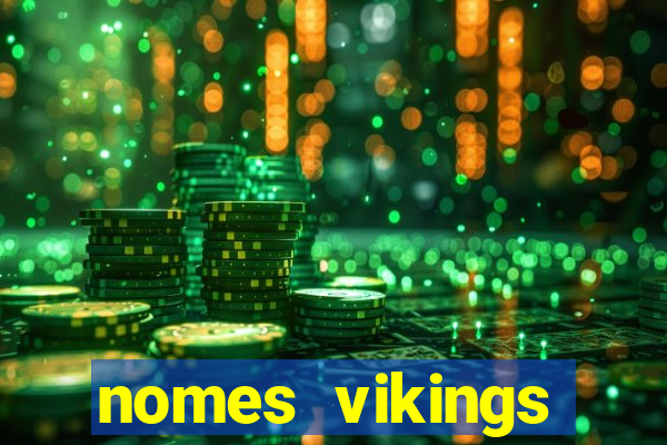 nomes vikings masculinos e significados