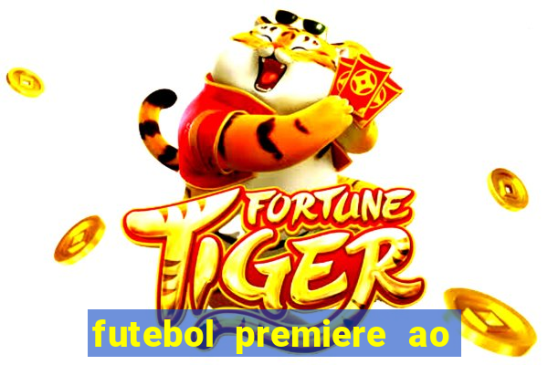 futebol premiere ao vivo gratis