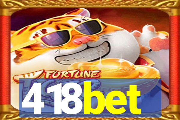 418bet