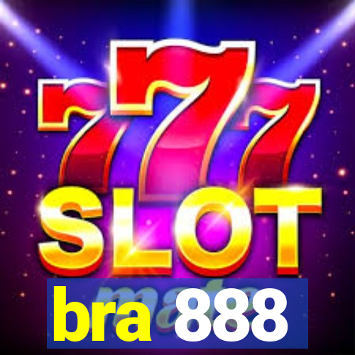 bra 888