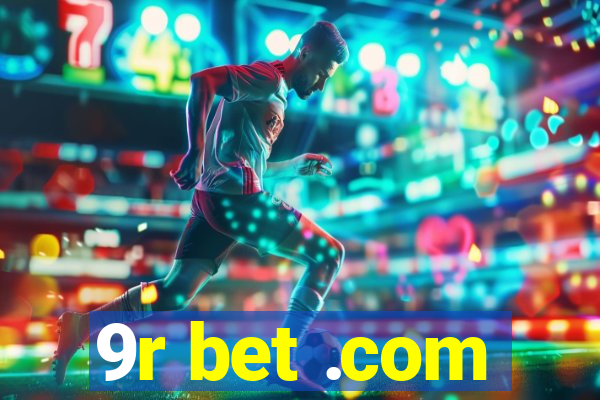 9r bet .com