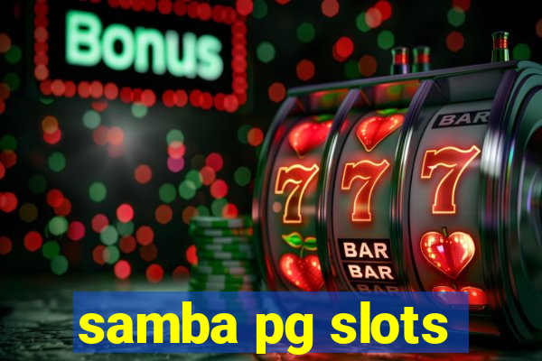 samba pg slots