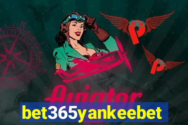 bet365yankeebet