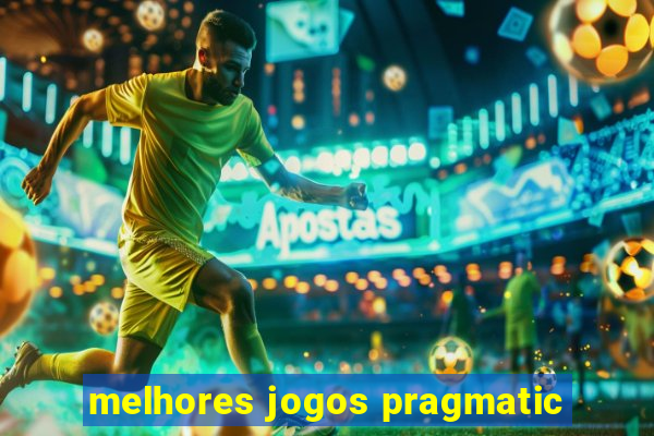 melhores jogos pragmatic