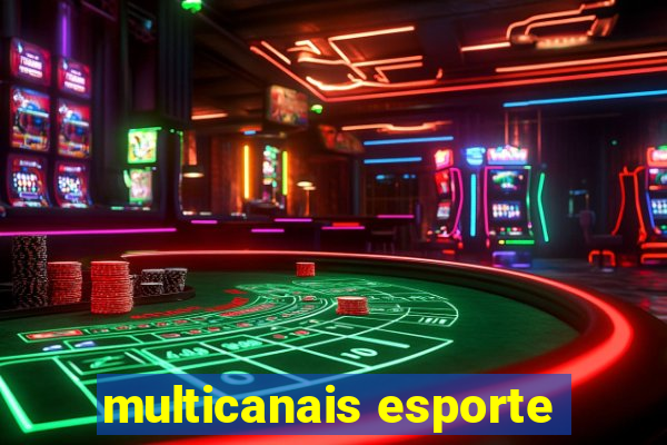 multicanais esporte