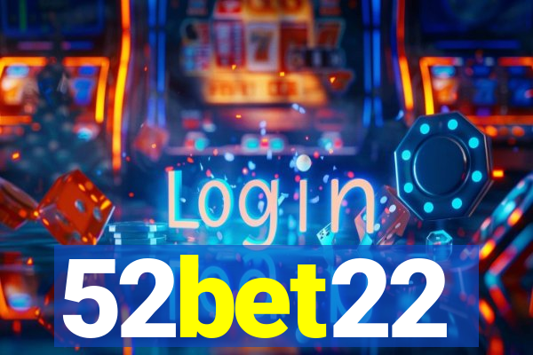 52bet22