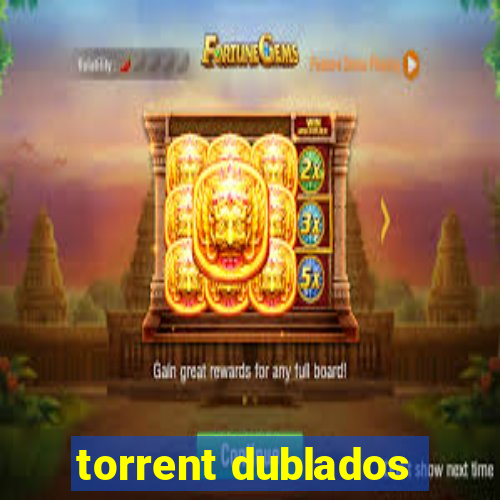 torrent dublados