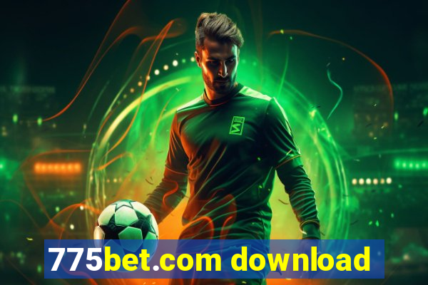 775bet.com download