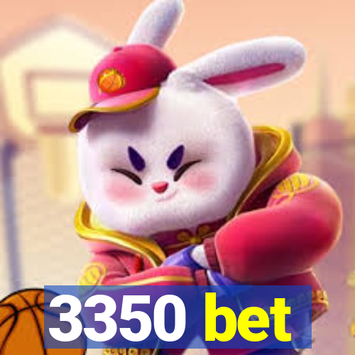 3350 bet