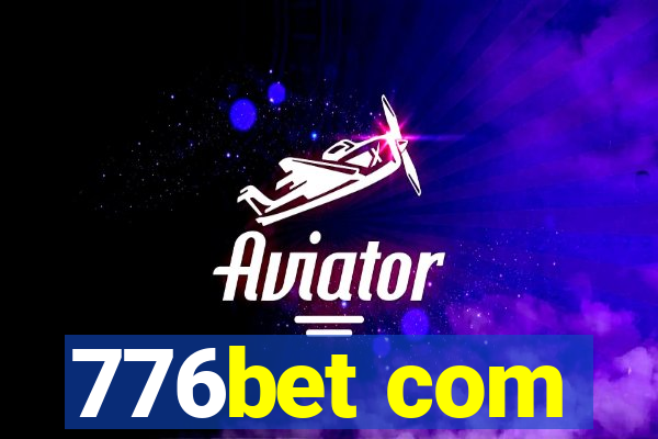 776bet com