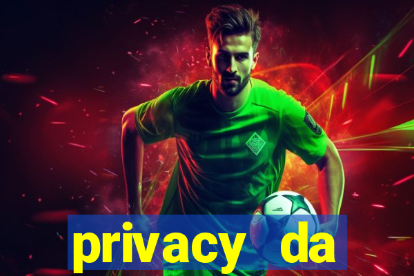 privacy da pipokinha gratis