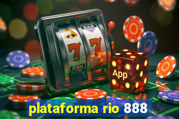 plataforma rio 888