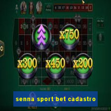 senna sport bet cadastro