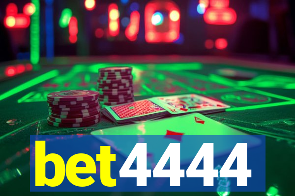 bet4444