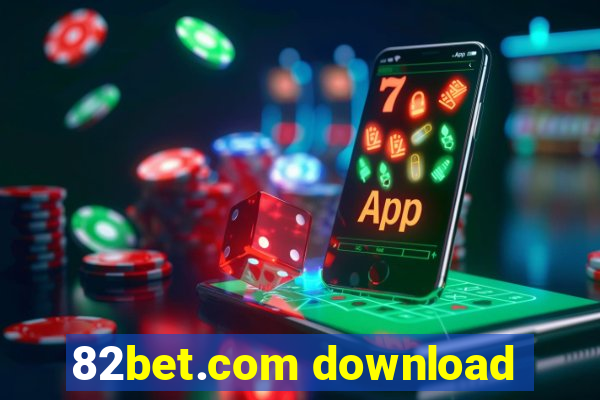 82bet.com download